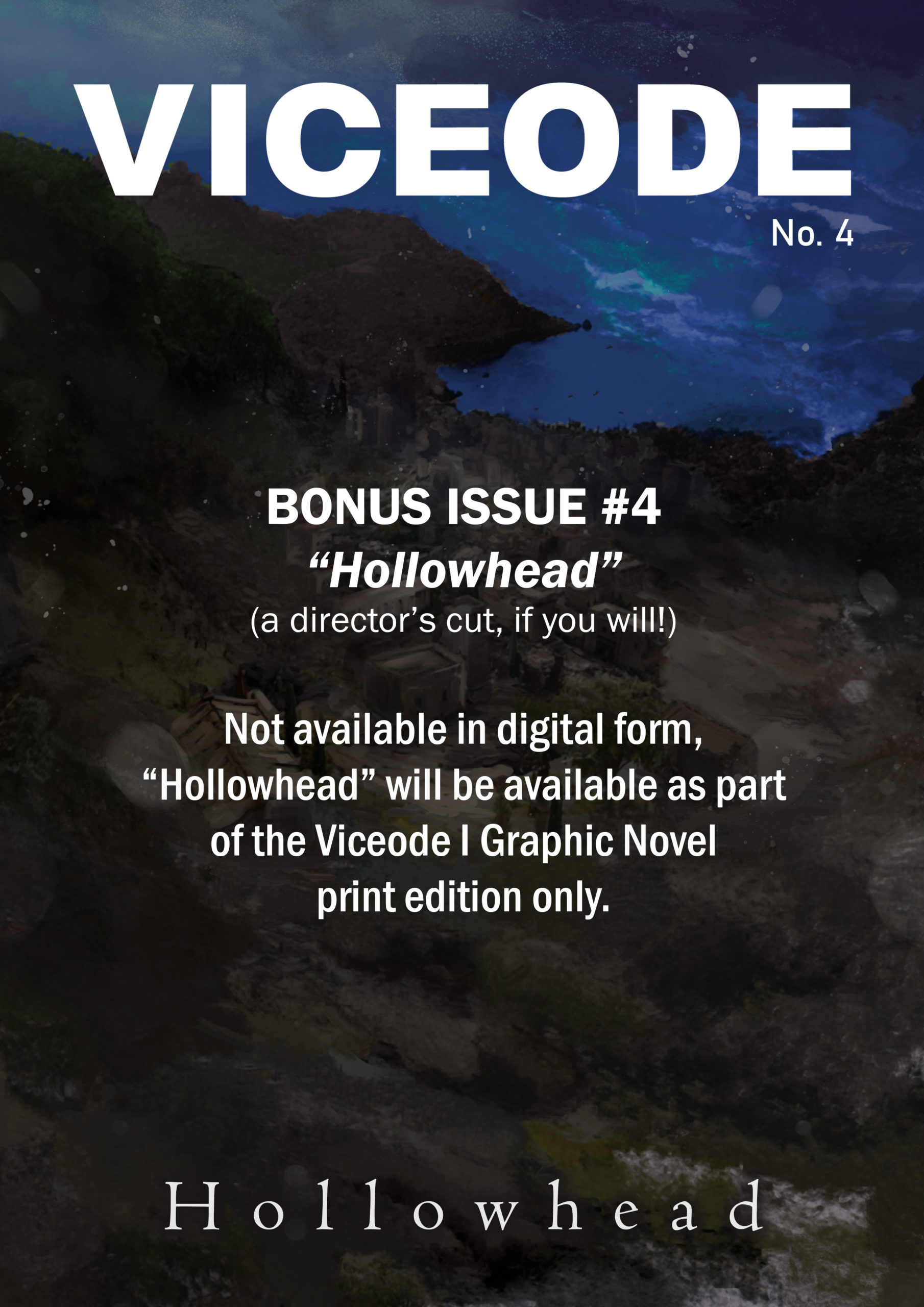 VICEODE Comic Book Issue 4 Hollowhead